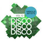 Disco Disco Disco Vol 12