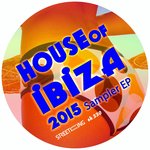 House Of Ibiza Sampler EP