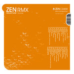 ZEN RMX - A Retrospective Of Ninja Tune Remixes