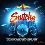 Snitcha Riddim (Explicit)