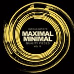 Maximal Minimal Vol 19: Quality Pieces