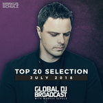 Global DJ Broadcast: Top 20 July 2018