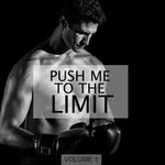Push Me To The Limit Vol 1