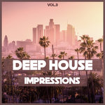 Deep House Impressions Vol 3