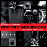 Dogmatic Sequences: The Series 1994-2006