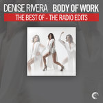 Body Of Work: The Best Of Denise Rivera