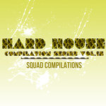 Hard House Compilation Series Vol 12