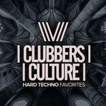 Clubbers Culture/Hard Techno Favorites