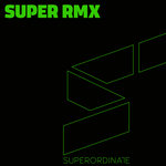 Super Rmx Vol 7