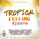 Tropical Feeling Riddim (Explicit)