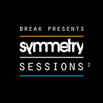 Break Presents/Symmetry Sessions Vol 2