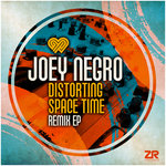 Joey Negro Distorting Space Time Remix EP