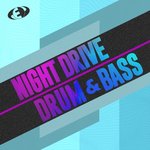 Night Drive Drum & Bass Vol 10