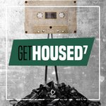 Get Housed Vol 7