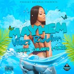 Mayhem Vibez Riddim