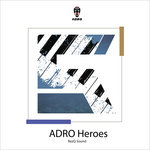 ADRO Heroes