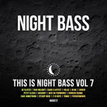 This Is Night Bass Vol 7