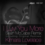 I Luv You More (Sean McCabe Remixes)