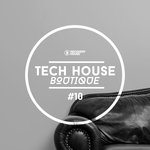 Tech House Boutique Part 10