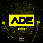 ADE 2018/Ultimate EDM Tunes