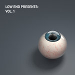 Low End Presents: Vol 1