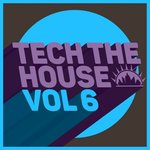 Tech The House Vol 6