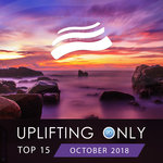 Uplifting Only Top 15/October 2018