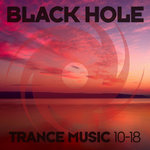Black Hole Trance Music 10-18