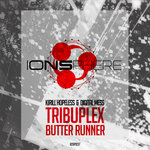 Tribuplex/Butter Runner