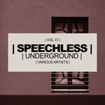 Speechless Underground Vol 33