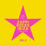 Zappi Rocks Ibiza Vol 3