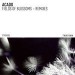 Fields Of Blossoms (Remixes)
