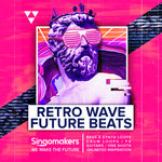 Retro Wave & Future Beats (Sample Pack APPLE/LIVE/REASON)