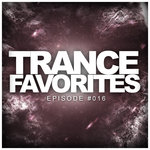 Trance Favorites/Episode #016
