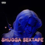 Shugga Sextape (Explicit Vol 1)
