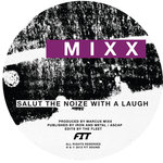 Salut The Noize With A Laugh/Kali