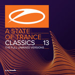 A State Of Trance Classics, Vol 13 (The Full Unmixed Versions)