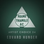 Artist Choice 34: Edvard Hunger (unmixed tracks)