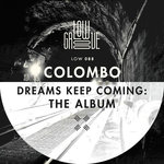 Dreams Keep Coming - The Album