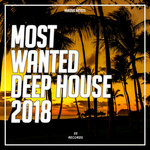 Most Wanted Deep House 2018
