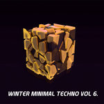 Winter Minimal Techno Vol 6