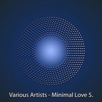 Minimal Love Vol 5