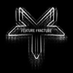 Feature Fracture