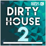 Dirty House 2 (Sample Pack WAV)