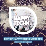 Best Of Happy Techno Music 2018