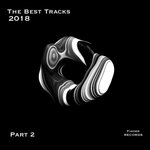 The Best Tracks 2018: Part 2