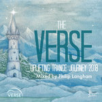 The VERSE Uplifting Trance Journey  - 2018 (Mixed By Philip Langham)