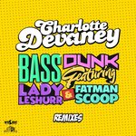 Bass Dunk (Remixes)