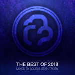 Infrasonic/The Best Of 2018 (Mixed By Solis & Sean Truby)