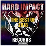 Hard Impact Records (The Best Of 2018)